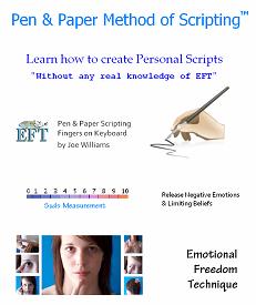 Joe Williams Pen and Paper method of EFT Scripting